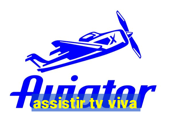 assistir tv viva